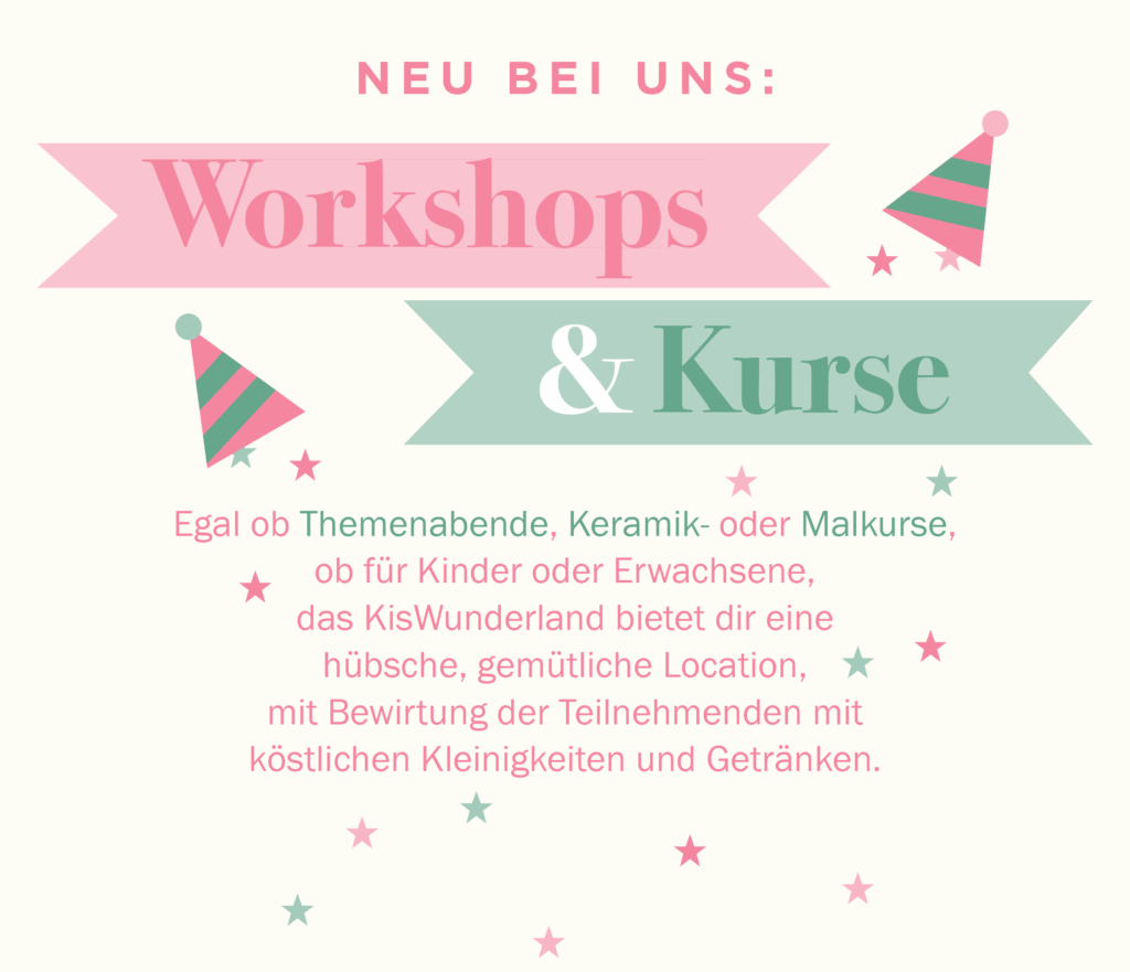 Workshops & Kurse im Kiswunderland